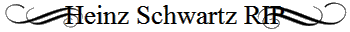 Heinz Schwartz RIP