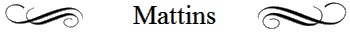 Mattins