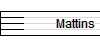 Mattins